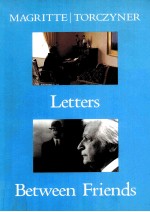 MAGRITTE /TORCZYNER  LETTERS BETWEEN FRIEN<em>D</em>S