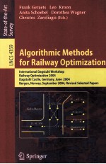 Algorithmic <em>Methods</em> for Railway Optimization International Dagstuhl Workshop