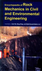 ENCYCLOPAEDIA OF ROCK MECHANICS IN CIVIL AND ENVIRONMENTAL <em>ENGINEERING</em> VOLUME I:FUNDAMENTALS OF ROCK
