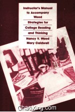 INSTRUC<em>TO</em>R’S MANUAL <em>TO</em> ACCOMPANY WOOD  STRATEGIES FOR COLLEGE READING AND <em>THINKING</em>