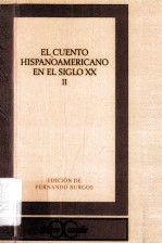 CUENTOS <em>DE</em> HISPANOAMERICA EN EL SIGLO XX TOMO II