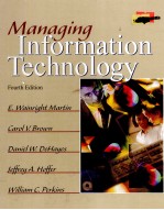 MANAGING INFORMATION TECHNOLOGY FOURTH E<em>D</em>ITION