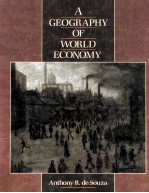 <em>A</em> GEOGR<em>A</em>PHY <em>OF</em> WORLD ECONOMY