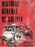 HISTORIA <em>GENERAL</em> DE BOLIVIA