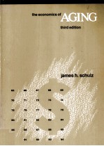THE ECONOMICS <em>OF</em> AGING  THIRD <em>EDITION</em>