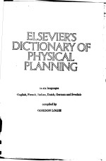 EL<em>S</em>EVIER’<em>S</em> DICTIONARY OF PHY<em>S</em>ICAL PLANNING