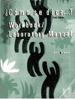 COMO SE DICE...? SIXTH <em>EDITION</em> WORKBOOK/<em>LABORATORY</em> <em><em>MAN</em>UAL</em>