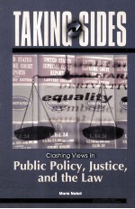 TAKING SIDES  CLASHING VIEWS IN PUBLIC POLICY%JUSTICE%AND <em>THE</em> LAW