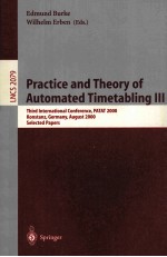 Practice and <em>Theory</em> of Automated Timetabling III Third International Conference
