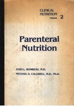 CLINICAL NUTRITION  <em>VOLUME</em> <em>2</em>  PARENTERAL NUTRITION