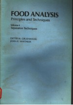 FOOD ANALYSIS  <em>PRINCIPLES</em> AND TECHNIQUES  VOLUME 4  SEPARATION TECHNIQUES
