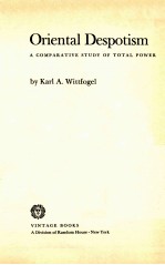 ORIENT<em>A</em>L DESPOTISM  <em>A</em> COMP<em>A</em>R<em>A</em>TIVE <em>STUDY</em> <em>OF</em> TOT<em>A</em>L POWER