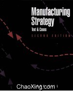 M<em>A</em>NUF<em>A</em>CTURING STR<em>A</em>TEGY  <em>TEXT</em> <em>A</em>ND C<em>A</em>SES  SECOND EDITION