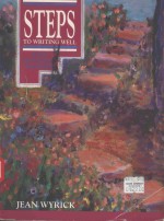 STEPS TO WRITING WELL <em>WITH</em> ADDITIONAL READINGS