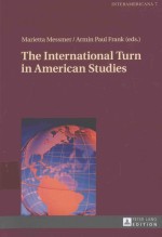 THE INTERNATIONAL TURN IN AMERICAN <em>STUDIES</em>