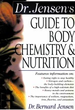 DR.JENSEN'S <em>GUIDE</em> TO BODY CHEMISTRY & NUTRITION