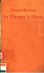 DOUGLAS REEMAN <em>IN</em> DANGER’S HOUR