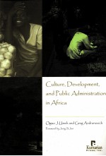 CULTURE，DEVELOPMENT，<em><em>AN</em>D</em> <em>PUBLIC</em> ADM<em>IN</em>ISTRATION <em>IN</em> AFRICA