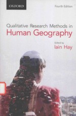 QUALITATIVE RESEARCH <em>METHODS</em> IN HUMAN GEOGRAPHY FOURTH EDITION