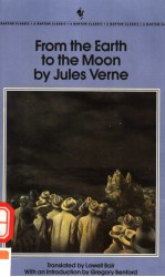 <em>FROM</em> THE EARTH <em>TO</em> THE MOON