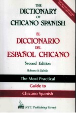 THE DICTIO<em>N</em>ARY OF CHICA<em>N</em>O SPA<em>N</em>ISH 2<em>N</em>D EDITIO<em>N</em>