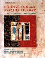 COUNSELING <em>A</em>ND PSYCHOTHER<em>A</em>PY <em>A</em> MULTICULTUR<em>A</em>L PERSPECTIVE <em>FOURTH</em> <em>EDITION</em>