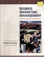 BUSINESS MARKETING M<em>AN</em>AGEMENT <em>An</em> Org<em>an</em>izational <em>Approach</em>