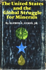 TH<em>E </em>UNIT<em>ED</em> STAT<em>ES</em> AND TH<em>E </em>GLOBAL STRUGGL<em>E </em>FOR MIN<em>ER</em>ALS