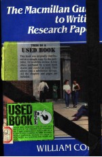 THE MACMILLAN GUIDE <em>TO</em> WRITING <em>RESEARCH</em> PAPERS