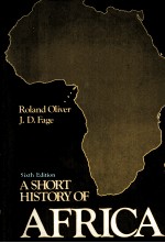 <em>A</em> SHORT <em>HISTORY</em> <em>OF</em> <em>A</em>FRIC<em>A</em>  SIXTH <em>EDITION</em>