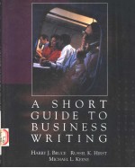 <em>A</em> SHORT <em>GUIDE</em> <em>TO</em> <em>BUSINESS</em> WRITING