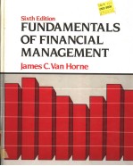 FUNDAMENTALS <em>OF</em> FINANCIAL MANAGEMENT  SIXTH <em>EDITION</em>