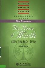 NEW ESSAYS <em>ON</em> THE HOUSE OF MIRTH