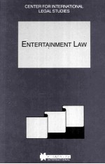 Entertainment <em>Law</em> <em>The</em> Comperative <em>Law</em> Yearbook <em>of</em> International Business Special Issue