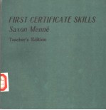 FIR<em>S</em>T CERTIFICATE <em>S</em>KILL<em>S</em> <em>S</em>AXON MENNE <em>TEACHER</em>’<em>S</em> EDITION