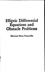 ELLIPTIC <em>DIFFERENTIAL</em> <em>EQUATION</em>S <em>AND</em> OBSTACLE PROBLEMS
