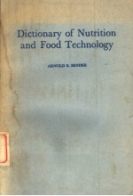 DICTIONARY OF NUTRITION AND FOOD T<em>EC</em>HNOLOGY