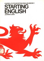 STARTIONG ENGLISH A NEW BEGINNER'S COURSE  CASSELL’S FOUNDATION ENGLISH BOOK <em>1</em>