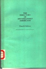 THE DIRECTORY <em>OF</em> DIST<em>IN</em>GUISHED AMERICANS  <em>FOURTH</em> <em>EDITION</em>