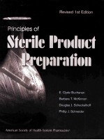 <em>PRINCIPLES</em> OF STERILE PRODUCT PREPARATION REVISED 1ST EDITION