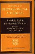HANDBOOK <em>OF</em> PHYCOLOGICAL <em>METHODS</em>  PHYSIOLOGICAL AND BIOCHEMICAL <em>METHODS</em>