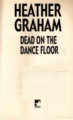 DEAD <em>ON</em> THE DANCE FLOOR