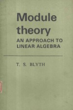 MODULE <em>TH</em>EORY AN APPROACH <em>TO</em> LINEAR ALGEBRA