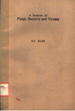 A TEXTBOOK <em>OF</em> <em>FUNGI</em>，BACTERIA AND VIRUSES