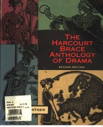 THE H<em>A</em>RCOURT BR<em>A</em>CE <em>A</em>NTHOLOGY OF DR<em>A</em>M<em>A</em>  <em>SECOND</em> <em>EDITION</em>