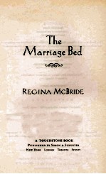 <em>THE</em> MARRIAGE BED
