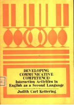 <em>DEVELOPING</em> COMMUNICATIVE COMPETENCE：INTERATION ACTIVITIES IN <em>ENGLISH</em> AS A <em>SECOND</em> LANGUAGE