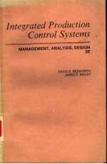 <em>INTEGRATED</em> <em>PRODUCTION</em> CONTROL SYSTEMS M<em>AN</em>AGEMENT，<em>AN</em>ALYSIS，DESIGN 2E