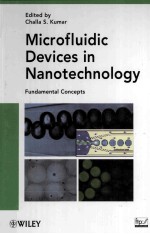 MICROFLUIDIC DEVICES <em>IN</em> NANOTECHNOLOGY Fundamental Concepts