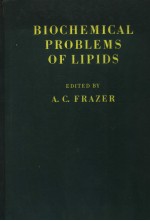 BIOCHEMICAL <em>PROBLEMS</em> <em>OF</em> LIPIDS  VOLUME 1
